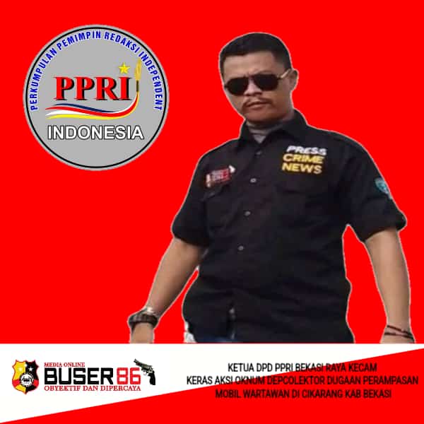 Ketua Perkumpulan Pemimpin Redaksi Independen (PPRI) Bekasi Raya Minta Polres Metro Bekasi Segera Tangkap Oknum Depcolektor Yang Meresahkan Masyarakat Di Cikarang Kab Bekasi