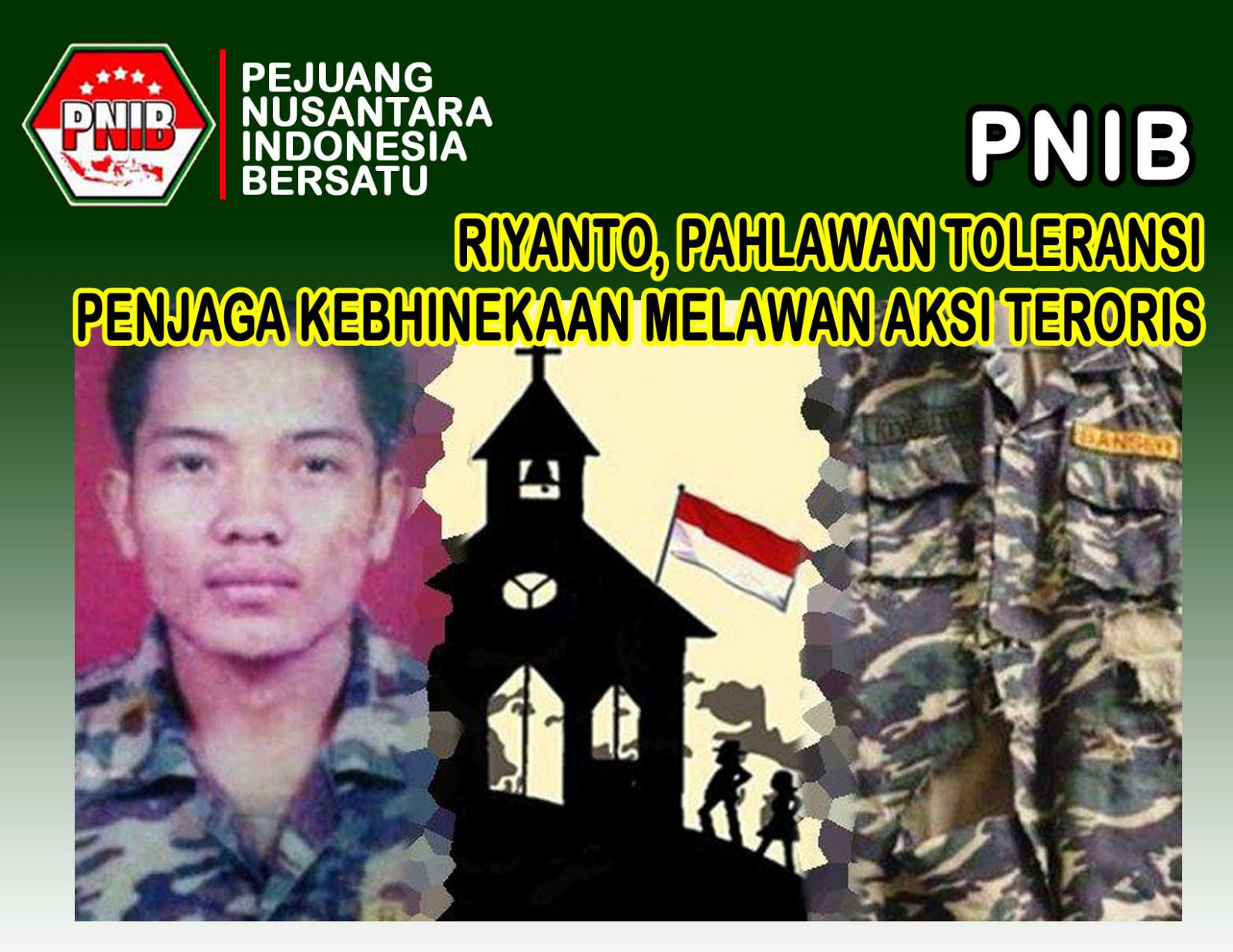 PNIB : Riyanto Pahlawan Toleransi Penjaga Pancasila Dan Kebhinekaan Layak Dianugerahi sebagai Pahlawan Nasional