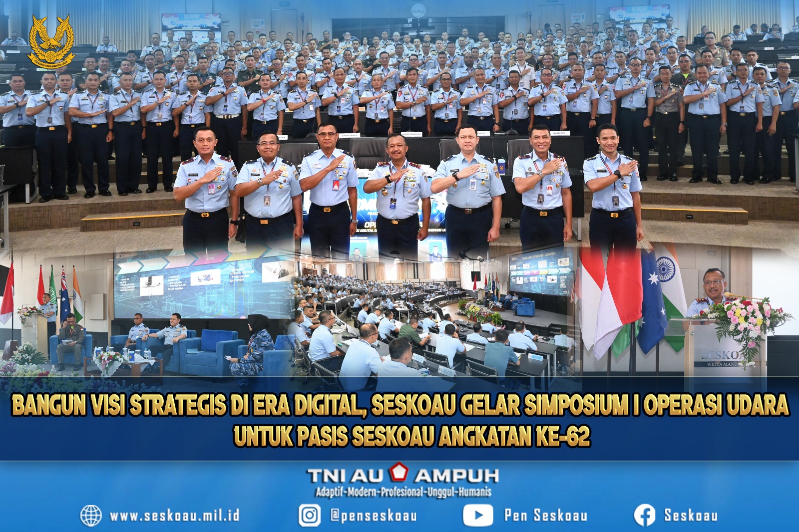Bangun Visi Strategis di Era Digital, Seskoau Gelar Simposium I Operasi Udara untuk Pasis Seskoau Angkatan ke-62 