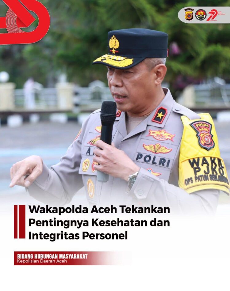 Wakapolda Aceh Tekankan Pentingnya Kesehatan dan Integritas Personal 