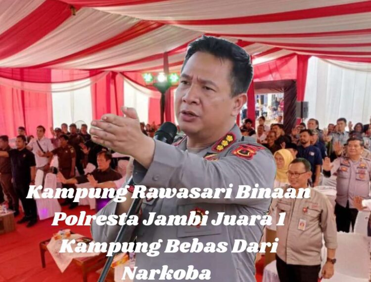 Polresta Jambi Juara 1 Berhasil Bina Kampung Rawasari Sebagai Kampung Bebas Narkoba