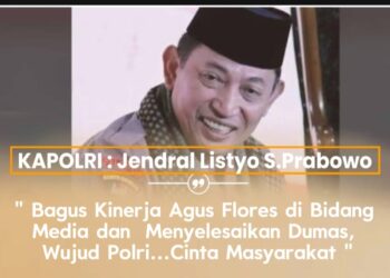 Kapolri Apresiasi Kinerja Agus Flores: “Bagus, Saya Monitor”